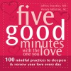 Five Good Minutes with the One You Love - Jeffrey Brantley, Wendy Millstine