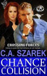 Chance Collision - C.A. Szarek