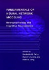 Fundamentals of Neural Network Modeling: Neuropsychology and Cognitive Neuroscience - Randolph W. Parks, Danie S. Levine, Debra L. Long