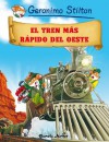 El tren más rápido del oeste: Cómic Geronimo Stilton 13 - Geronimo Stilton, Miguel García