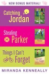 Miranda Kenneally Bundle: Catching Jordan, Stealing Parker, Things I Can't Forget - Miranda Kenneally