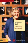 Vi racconto l'astronomia - Margherita Hack