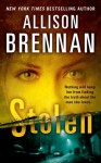 Stolen (Lucy Kincaid Novels) - Allison Brennan