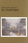 El Portero - Reinaldo Arenas