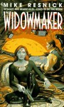 The Widowmaker - Mike Resnick
