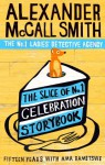 THE SLICE OF NO.1 CELEBRATION STORYBOOK - Alexander McCall Smith