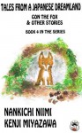 Gon the Fox & Other Stories (Tales from a Japanese Dreamland: Book 4) - Nankichi Niimi, Kenji Miyazawa, Paul Quirk