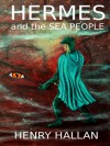 Hermes and the Sea People - Henry Hallan