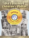 Old-Fashioned Children's Photos CD-ROM and Book - Dover Publications Inc.