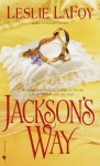 Jackson's Way - Leslie LaFoy