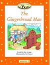 The Gingerbread Man (Oxford University Press Classic Tales, Level Beginner 2) - Sue Arengo