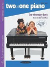 Two at One Piano, Book Two: Late Elementary Duets - Jon George, Louise Goss, Frances Clark