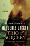 Trio of Sorcery - Mercedes Lackey