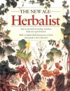 The New Age Herbalist: How to Use Herbs for Healing, Nutrition, Body Care, and Relaxation - Richard Mabey