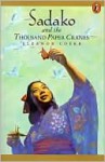 Sadako and the Thousand Paper Cranes - Eleanor Coerr, Ronald Himler