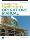 Construction Superintendent Operations Manual - Sidney M. Levy