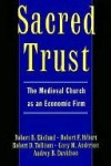 Sacred Trust - Robert B. Ekelund Jr.