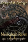 Merkabah Rider: Tales Of A High Planes Drifter (Merkabah Rider #1) - Edward M. Erdelac