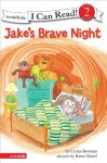 Jake's Brave Night: Biblical Values (I Can Read! / The Jake Series) - Crystal Bowman, Karen Maizel