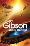 Angel Stations - Gary Gibson