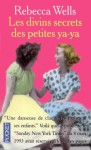 Divins Secrets Des Petits - Rebecca Wells