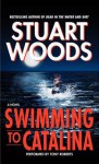 Swimming To Catalina - Stuart Woods, Tony Roberts