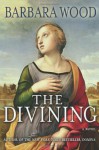 The Divining - Barbara Wood