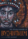 The Oxford History of Byzantium - Cyril Mango