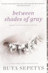 Between Shades of Gray - Ruta Sepetys