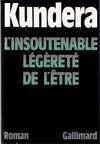 L'insoutenable légèreté de l'être - Milan Kundera