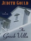 The Greek Villa - Judith Gould