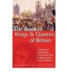 The Book of the Kings and Queens of Britain - G.S.P. Freeman-Grenville