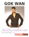 Jak dobrze wyglądać nago - Gok Wan