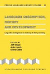 Language Description, History and Development: Linguistic Indulgence in Memory of Terry Crowley - Terry Crowley