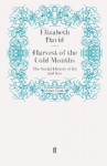 Harvest of the Cold Months - Elizabeth David