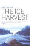 The Ice Harvest - Scott Phillips