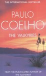 The Valkyries - Paulo Coelho