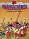 Missouri, Tome 1 - Les ventres noirs - Frank Giroud, Daniel Carpentrie