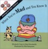 When You're Mad: And You Know It (Feelings for Little Children Ser.) (Feelings for Little Children Series) - Elizabeth Crary, Shari Steelsmith