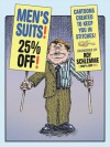 Men's Suits! 25% off!: Cartoons Created To Keep You In Stitches - Roy Schlemme