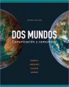 DOS Mundos Plus Package for Students - (Color Loose Leaf Print Text, E-Book, Online WB/LM) - Terrell Tracy