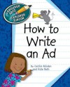 How to Write an Ad - Cecilia Minden, Kate Roth