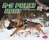 K-9 Police Dogs - Mari C. Schuh