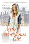 The Workhouse Girl - Dilly Court