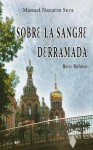 Sobre la sangre derramada - Manuel Navarro Seva