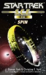 Star Trek: Spin (Star Trek: Starfleet Corps of Engineers) - J. Steven York, Christina F. York