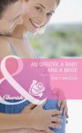 An Officer, a Baby and a Bride (Mills & Boon Cherish) - Tracy Madison