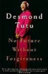 No Future Without Forgiveness No Future Without Forgiveness - Desmond Tutu