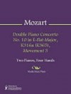 Double Piano Concerto No. 10 in E-flat Major, K316a (K365), Movement 3 - Wolfgang Amadeus Mozart