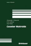 Coxeter Matroids - Alexandre V. Borovik, Israel M. Gelfand, Neil White